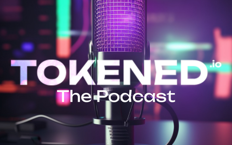 Tokened Podcast: Exploring the Future of Blockchain and Tokenomics